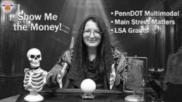 PSATS' SPOOKY Show Me the Money | Multimodal, Main St. Matters, & LSA Grants (Oct.22, 2024)(3:04)